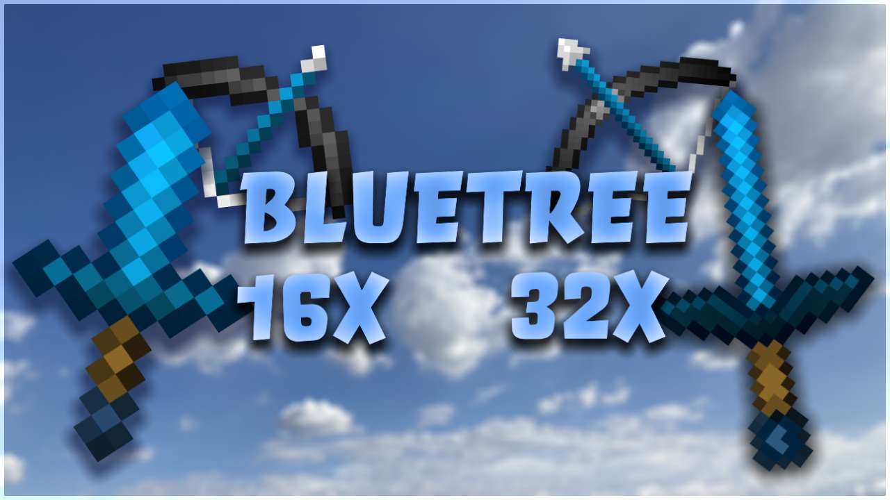Bluetree 32x by Rer0 on PvPRP